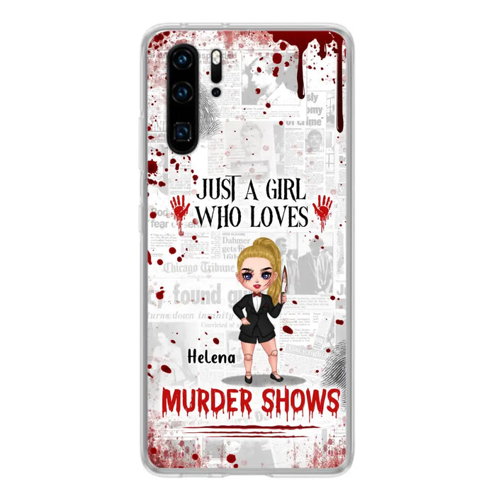 Personalized Witch Phone Case - Gift Idea For Witch Lover/ Halloween - Just A Girl Who Loves Murder Shows - Case For Oppo/Xiaomi/Huawei