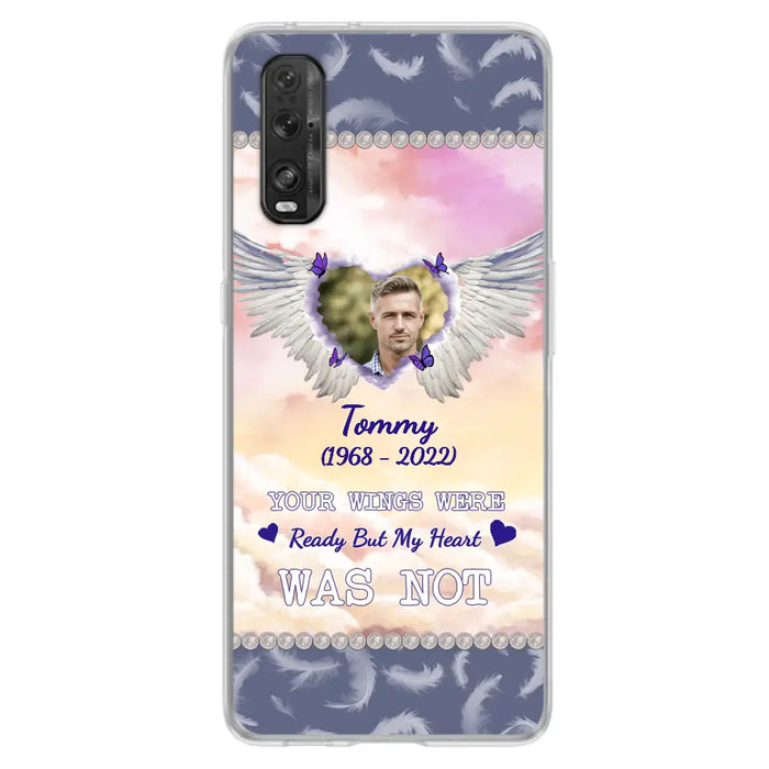 Custom Personalized Memorial Photo Phone Case - Memorial Gift Idea for Family - Your Wings Were Ready But My Heart Was Not - Case For Oppo/Xiaomi/Huawei