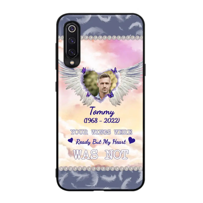 Custom Personalized Memorial Photo Phone Case - Memorial Gift Idea for Family - Your Wings Were Ready But My Heart Was Not - Case For Oppo/Xiaomi/Huawei