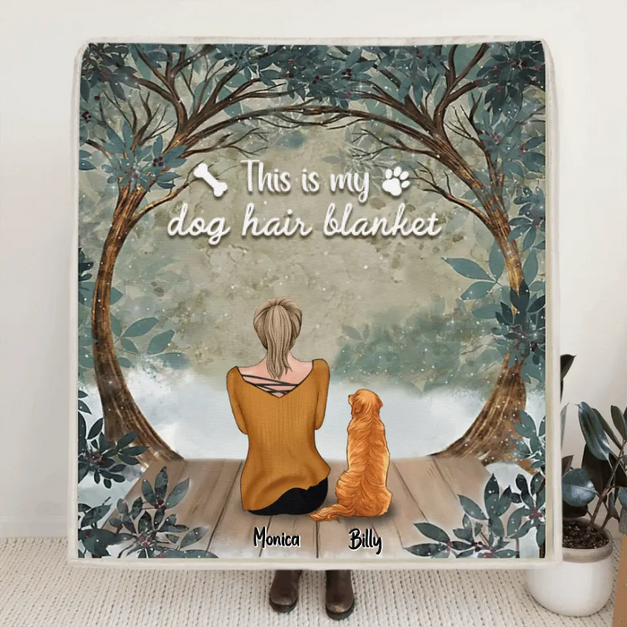 Personalized Dog Mom Quilt/Fleece Blanket - Gift For Dog Lover - Mom With Upto 5 Dogs - This Is My Dog Hair Blanket