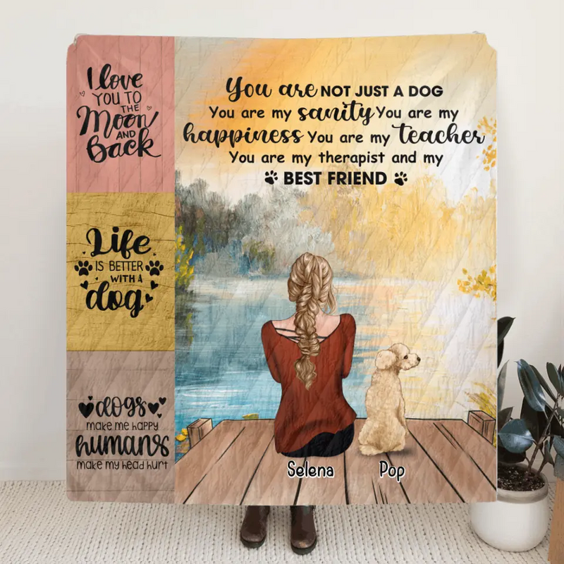 Personalized Dog Mom Quilt/Fleece Blanket, Pillow Cover - Woman With Up to 5 Dogs - Best Gift For Dog Lover  - You Are Not Just A Dog