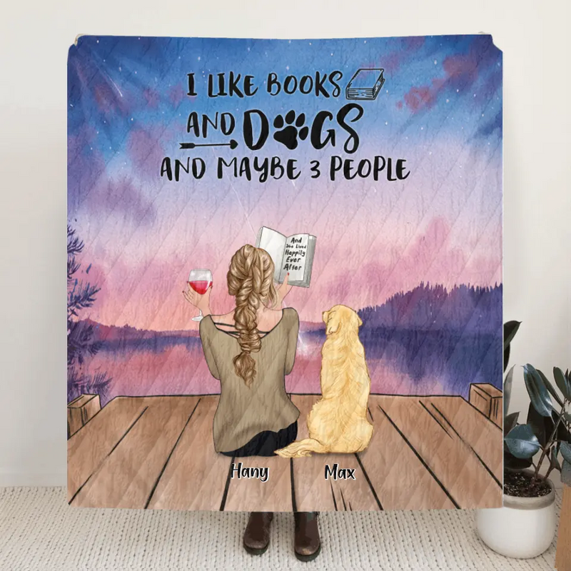 Personalized Dog Book Mom Quilt/Fleece Blanket/Pillow Cover - Woman With Up to 4 Dogs - Best Gift For Dog Lover - I Like Books And Dogs