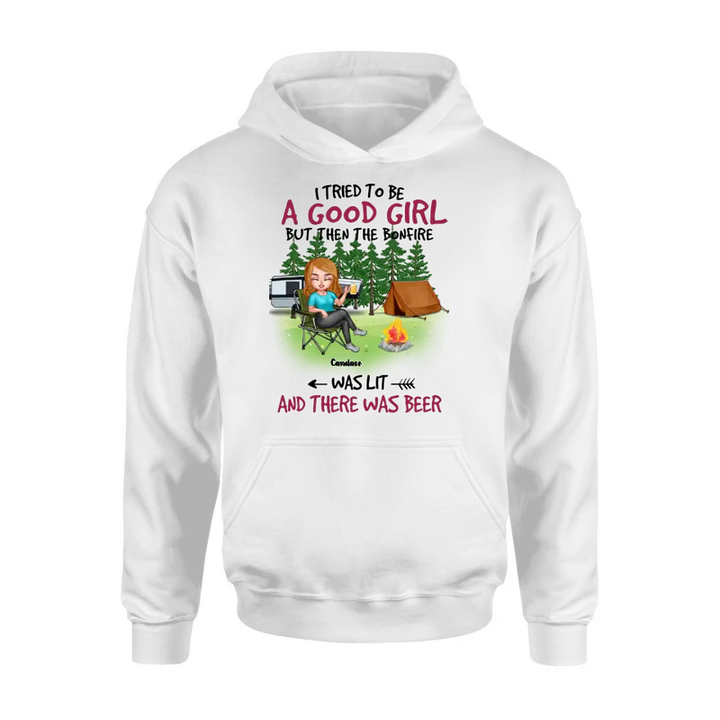 Personalized Camping Queen Shirt/Hoodie - Up to 7 Friends - Gift Idea for Camping Lovers/Friends - I Tried To Be A Good Girl But Then The Bonfire Was Lit And There Was Beer