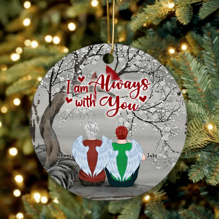 Personalized Memorial Family Ornament - Daughter/ Son With Parents - Memorial Gift For Family Members - I Am Always With You