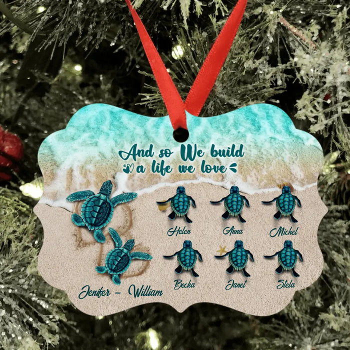 Custom Personalized Turtle Ornament - Upto 6 Baby Turtles - And So We Build A Life We Love