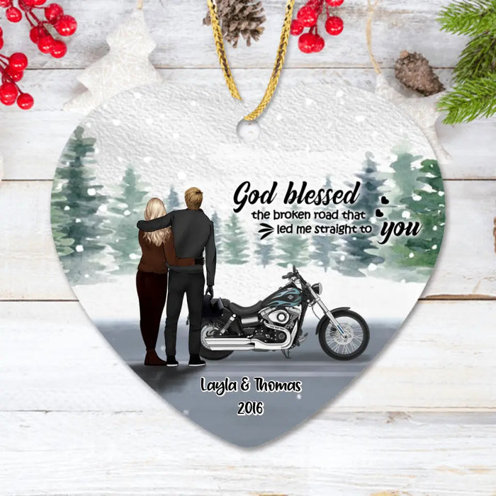 Custom Personalized Couple 
And Motorcycle Ornament - Best Gift For Couple - God Blessed The Broken Road That Led Me Straight To You