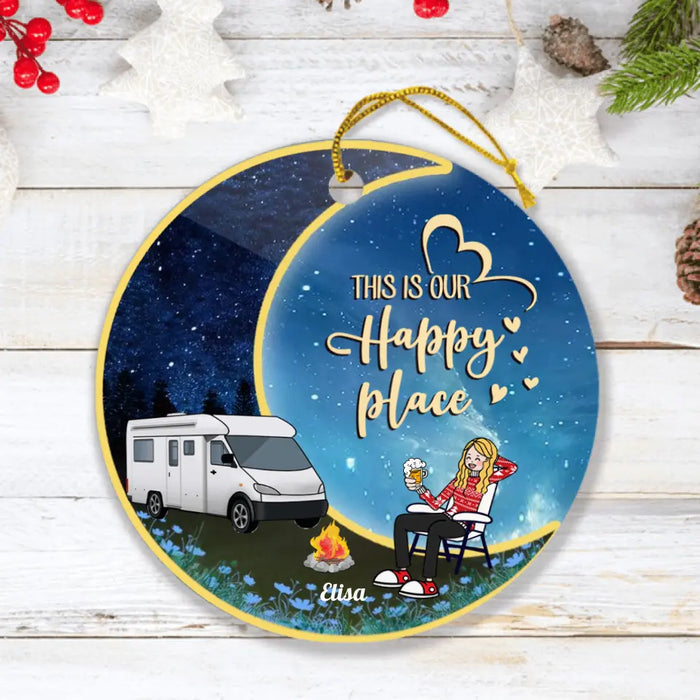 Custom Personalized Camping Moon Ornament - Man/ Woman/ Couple - Best Gift For Camping Lover - This Is Our Happy Place