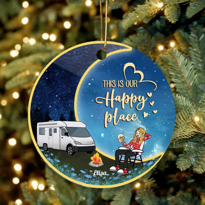 Custom Personalized Camping Moon Ornament - Man/ Woman/ Couple - Best Gift For Camping Lover - This Is Our Happy Place