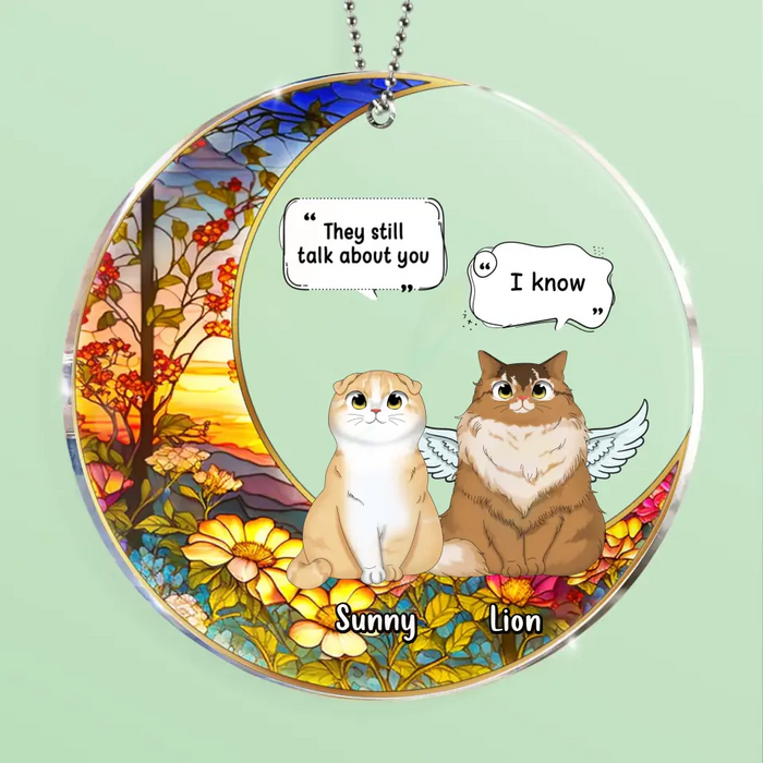 Custom Personalized Memorial Cat Acrylic Ornament - Upto 3 Cats - Memorial Gift Idea For Cat Owners - They Still Talk About You