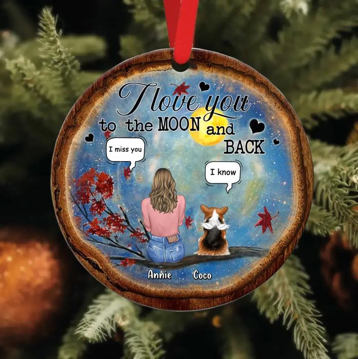 I Love You To The Moon And Back - Personalized Memorial Wooden Ornament - Memorial Gift Idea For Christmas/ Pet Lover with up to 4 Pets