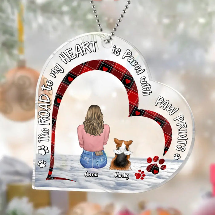 Custom Personalized Pet Mom Acrylic Ornament - Adult/Couple/Family With Upto 3 Pets - Memorial Gift Idea for Dog/Cat Owners - The Road To My Heart Is Paved With Paw Prints