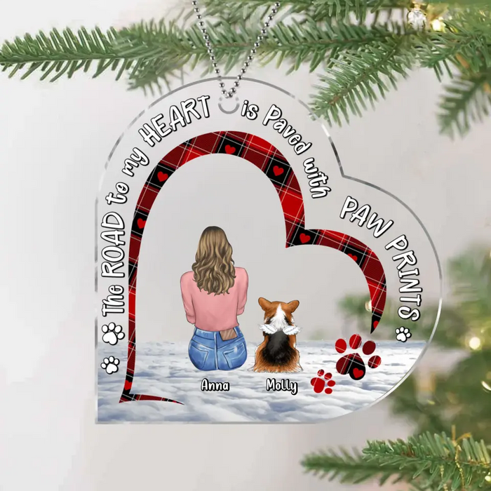 Custom Personalized Pet Mom Acrylic Ornament - Adult/Couple/Family With Upto 3 Pets - Memorial Gift Idea for Dog/Cat Owners - The Road To My Heart Is Paved With Paw Prints