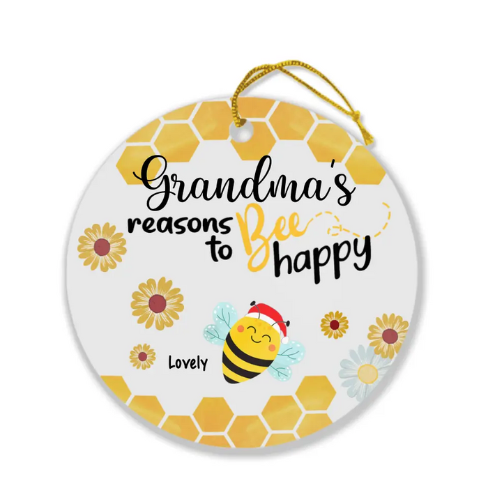 Custom Personalized Bees Circle Ornament - Gift Idea For Christmas - Grandma's Reasons To Bee Happy