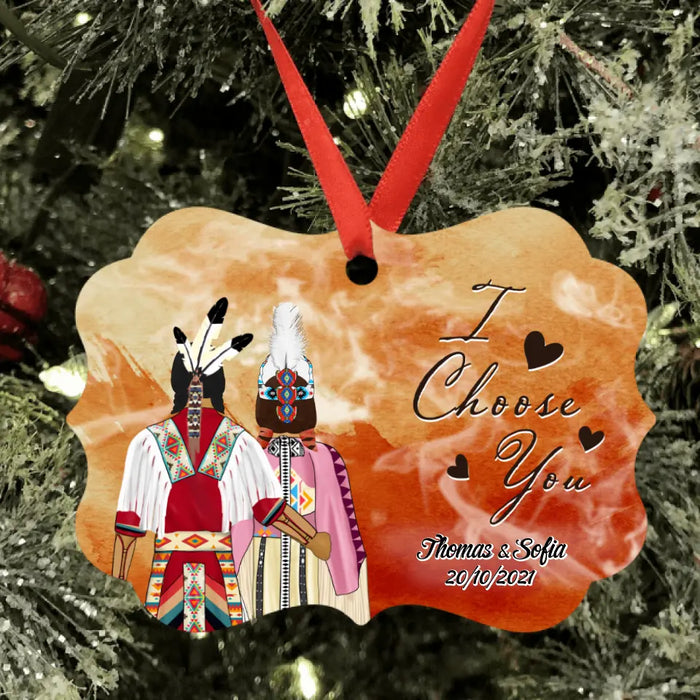 Custom Personalized Native Couple Ornament - Best Gift For Couple - I Choose You