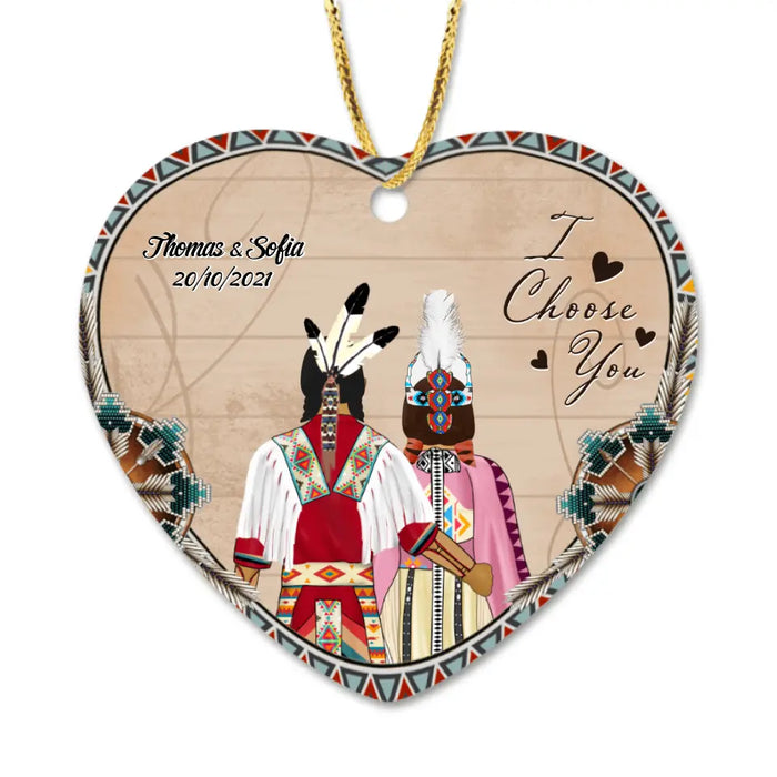 Custom Personalized Native Couple Ornament - Best Gift For Couple - I Choose You