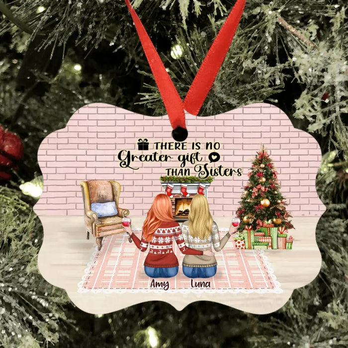 Custom Personalized Sisters Ornament - Upto 5 Girls - Christmas Gift For Sisters/Friends - There Is No Greater Gift Than Sisters