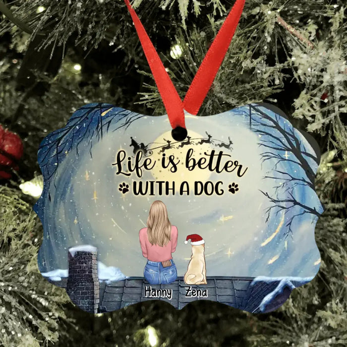 Custom Personalized Dog Mom Horizontal Ornament - Upto 5 Dogs - Christmas Gift For Dog Lovers - Life Is Better With A Dog