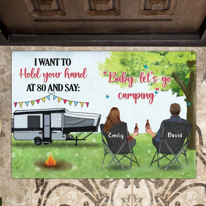 Personalized Camping Doormat - Gift Idea For Camping Lover/Couple - I Want To Hold Your Hand At 80 And Say:" Baby, Let's Go Camping"