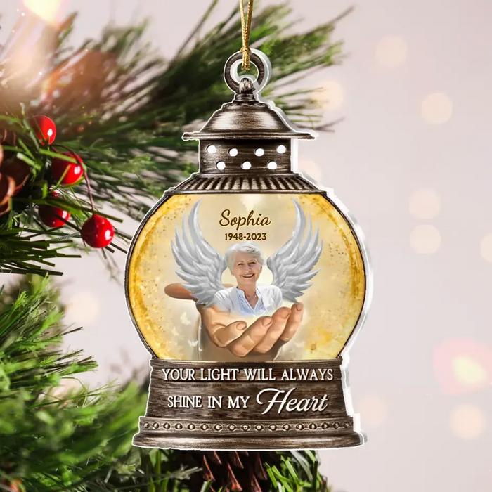 Custom Personalized Lantern Memorial Acrylic Ornament - Memorial Gift Idea For Christmas/ Family Member - Upload Photo - Your Light Will Always Shine In My Heart