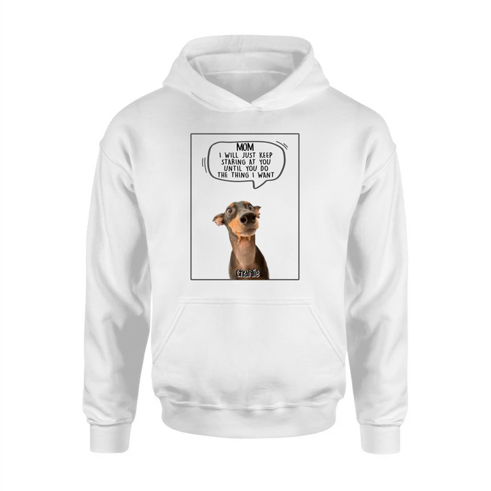 Custom Personalized Pet Photo Shirt/ Hoodie - Gift For Pet Lover -  Upto 3 Pets - I Will Just Keep Staring At You