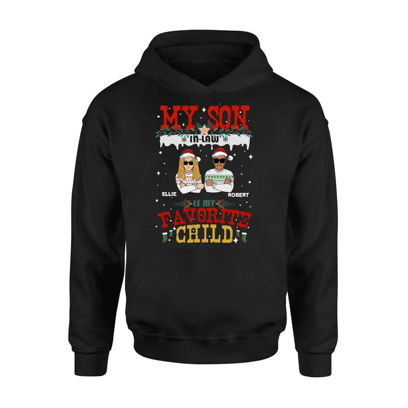 Personalized My Son Shirt/Hoodie - Christmas Gift Idea For Son - My Son In Law Is My Favorite Child