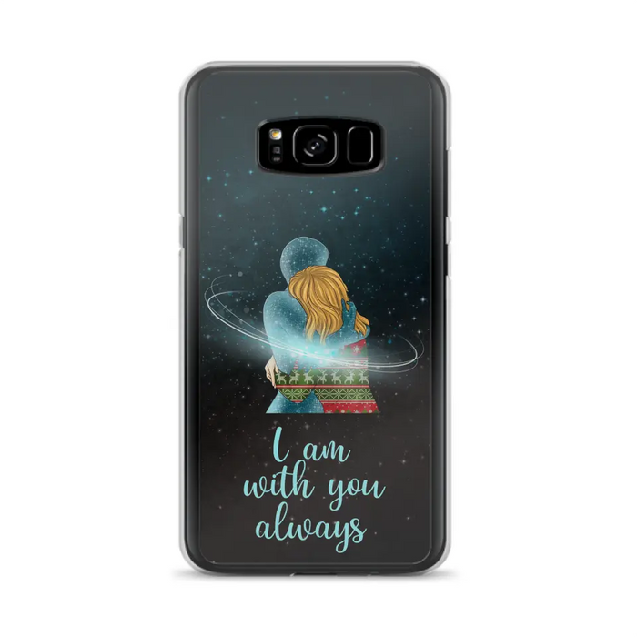 Custom Personalized Memorial Phone Case - Memorial Gift Idea For Family/Couple - Case For iPhone/Samsung - I Am With You Always