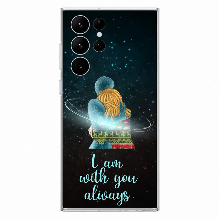 Custom Personalized Memorial Phone Case - Memorial Gift Idea For Family/Couple - Case For iPhone/Samsung - I Am With You Always