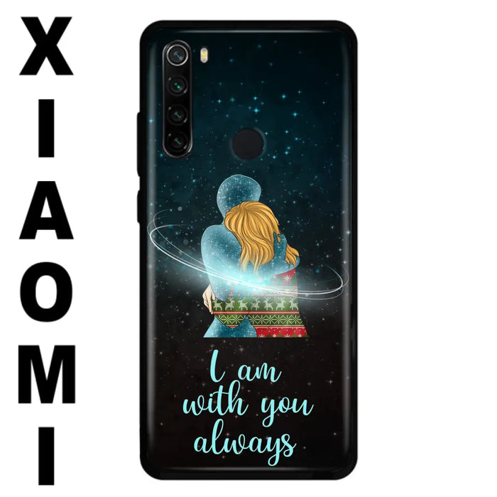 Custom Personalized Memorial Phone Case - Memorial Gift Idea For Family/Couple - Case For Oppo/Xiaomi/Huawei - I Am With You Always