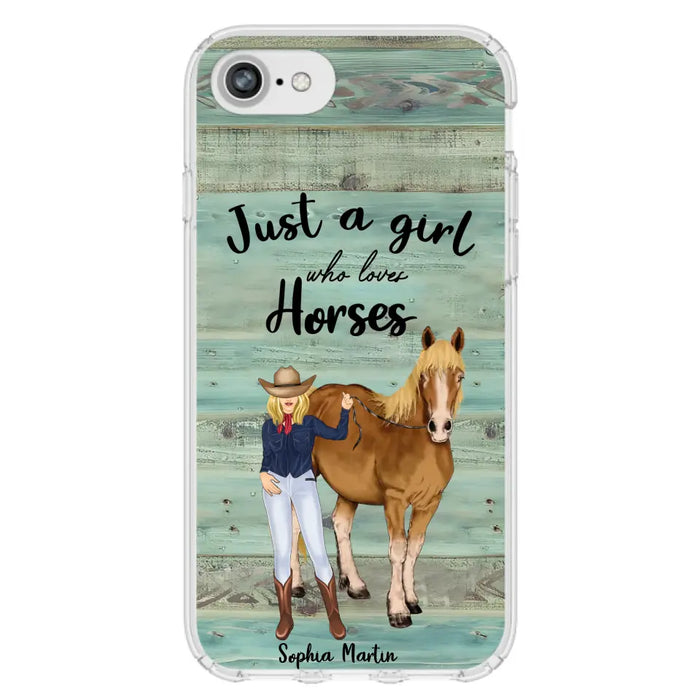 Custom Personalized Horse Lady Phone Case - Gift Idea For Horse Lovers - Just A Girl Who Loves Horses - Case For iPhone/Samsung