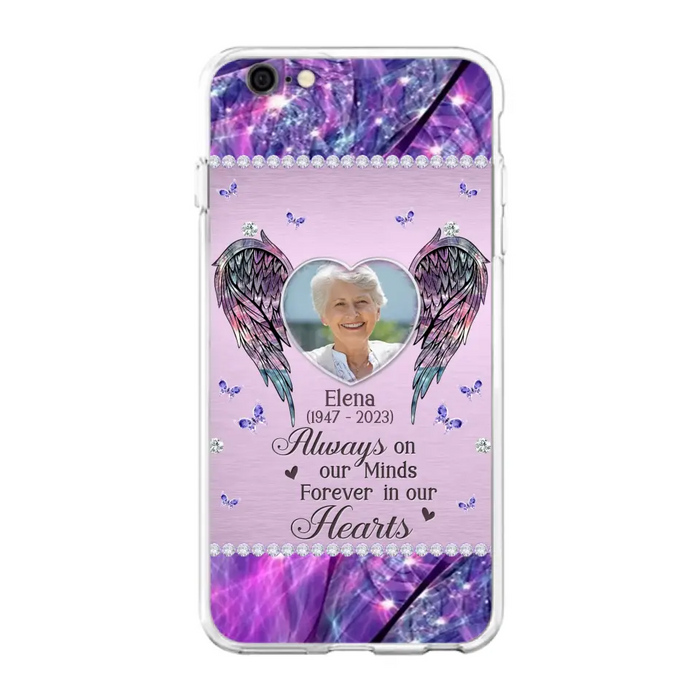 Custom Personalized Memorial Phone Case - Memorial Gift Idea For Family - Case For iPhone/Samsung - Always On My Mind Forever In Our Hearts