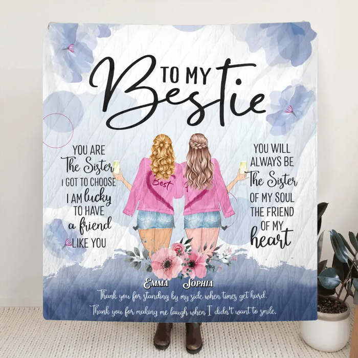 Custom Personalized Best Friend Quilt/ Single Layer Fleece Blanket - Gift Idea For Besties - To My Bestie You Are The Sister I Got To Choose