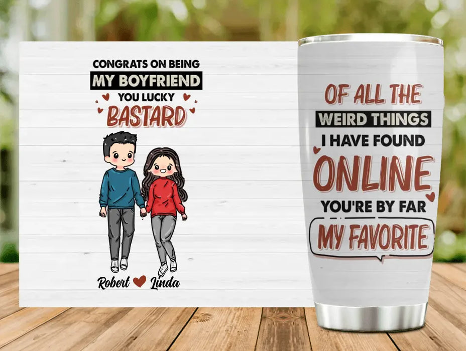 Personalized Couple Tumbler - Gift Idea For Couple/Valentine's Day/Him/Her - You're By Far My Favorite