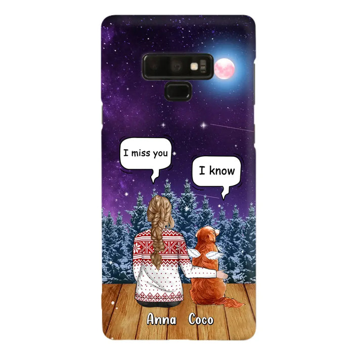 I Miss You Dog - Custom Personalized Memorial Pet Phone Case - Upto 4 Pets - Memorial Gift Idea For Dog/Cat Lover - Case For iPhone/Samsung