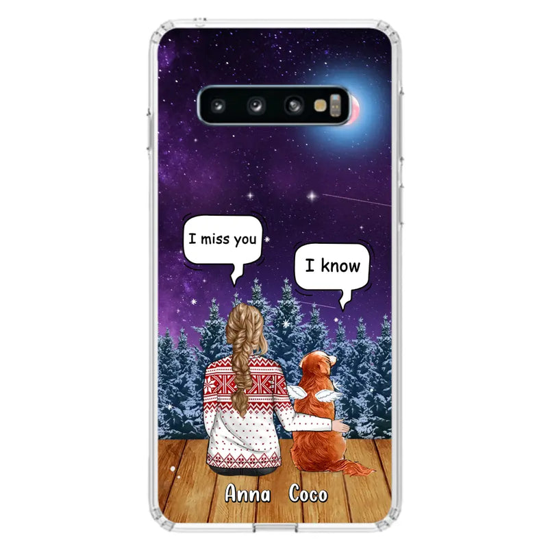 Personalized Memorial Pet Phone Case - Up to 4 Pets - Memorial Gift Idea For Dog/Cat Lover - I Miss You Dog - Case For iPhone/Samsung