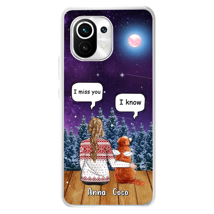 I Miss You Dog - Custom Personalized Memorial Pet Phone Case - Upto 4 Pets - Memorial Gift Idea For Dog/Cat Lover - Case For Oppo/Xiaomi/Huawei