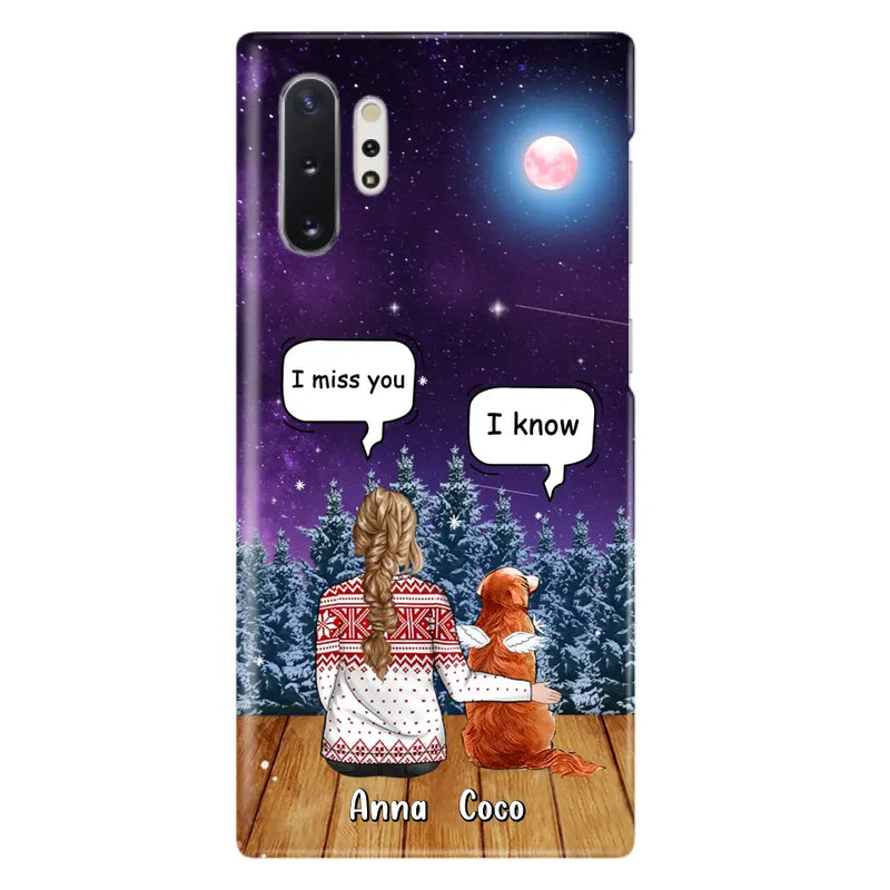 Personalized Memorial Pet Phone Case - Up to 4 Pets - Memorial Gift Idea For Dog/Cat Lover - I Miss You Dog - Case For iPhone/Samsung
