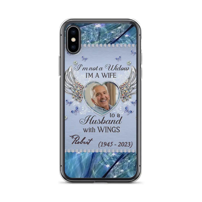 Custom Personalized Memorial Phone Case - Memorial Gift Idea For Family - Case For iPhone/Samsung - I'm Not A Widow