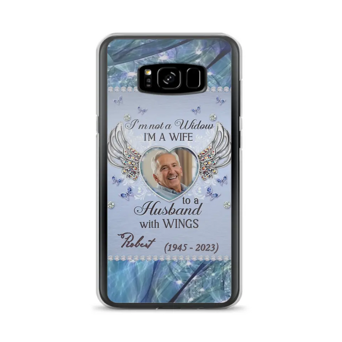 Custom Personalized Memorial Phone Case - Memorial Gift Idea For Family - Case For iPhone/Samsung - I'm Not A Widow