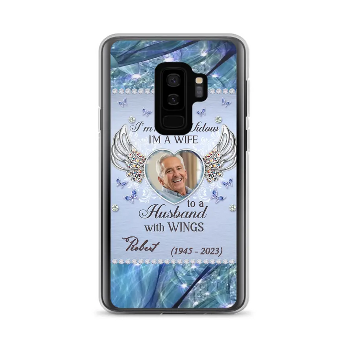 Custom Personalized Memorial Phone Case - Memorial Gift Idea For Family - Case For iPhone/Samsung - I'm Not A Widow