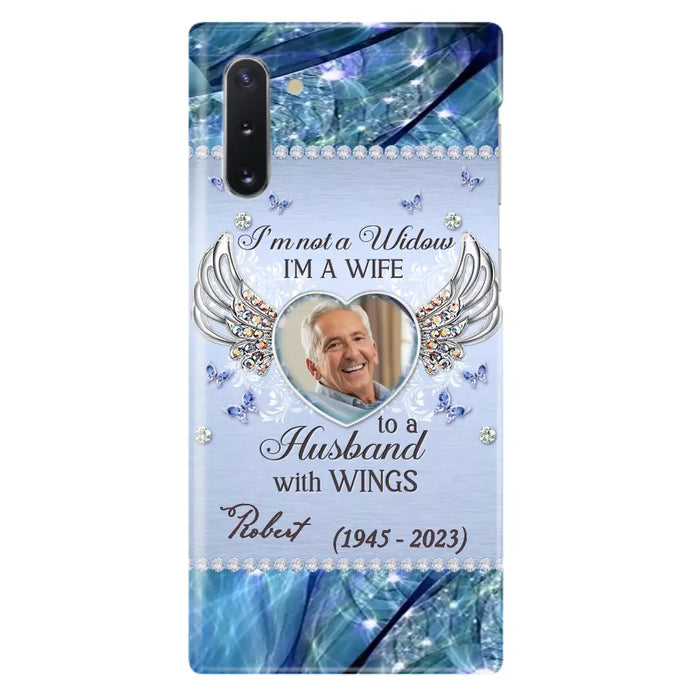 Custom Personalized Memorial Phone Case - Memorial Gift Idea For Family - Case For iPhone/Samsung - I'm Not A Widow