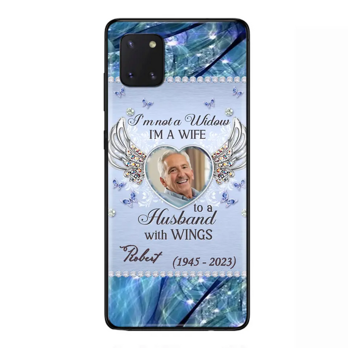 Custom Personalized Memorial Phone Case - Memorial Gift Idea For Family - Case For iPhone/Samsung - I'm Not A Widow