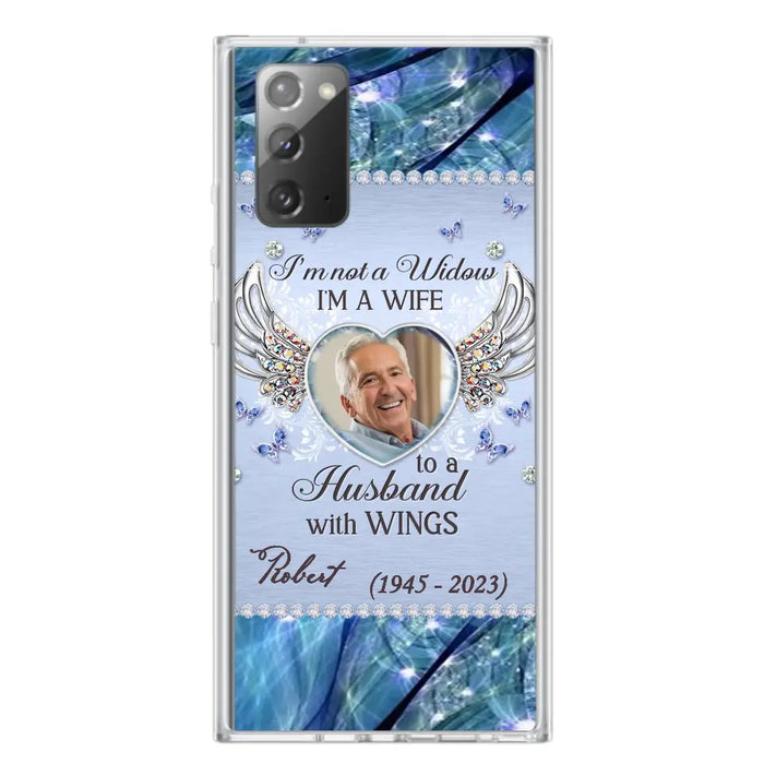 Custom Personalized Memorial Phone Case - Memorial Gift Idea For Family - Case For iPhone/Samsung - I'm Not A Widow