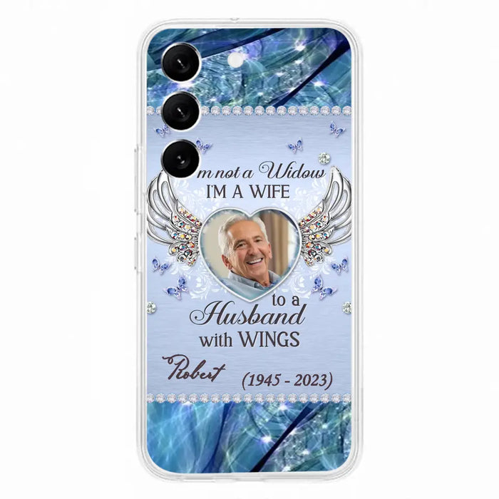 Custom Personalized Memorial Phone Case - Memorial Gift Idea For Family - Case For iPhone/Samsung - I'm Not A Widow