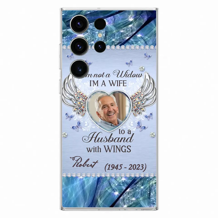 Custom Personalized Memorial Phone Case - Memorial Gift Idea For Family - Case For iPhone/Samsung - I'm Not A Widow