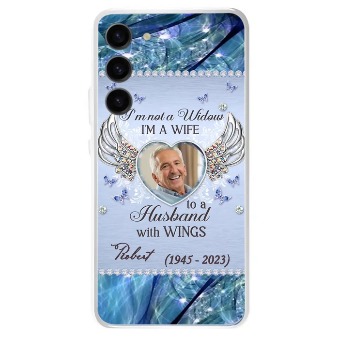 Custom Personalized Memorial Phone Case - Memorial Gift Idea For Family - Case For iPhone/Samsung - I'm Not A Widow