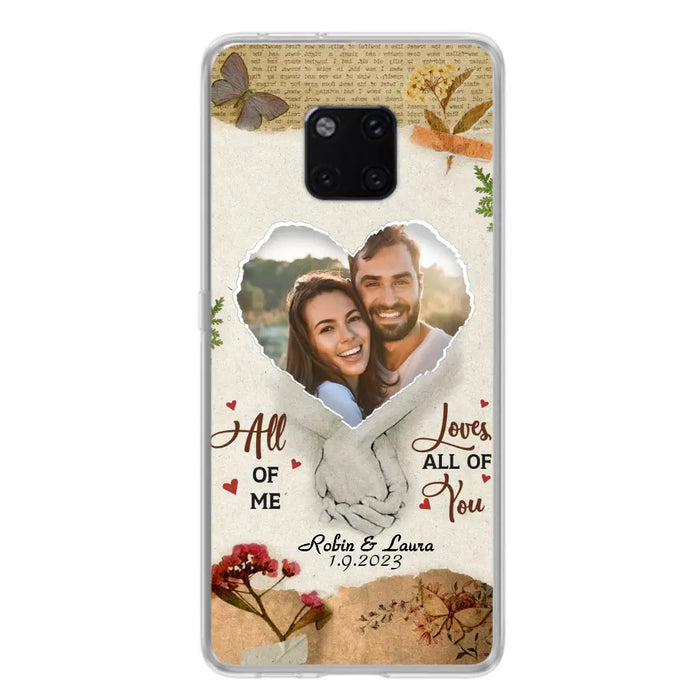 Custom Personalized Couple Phone Case - Gift Idea For Couple/Valentines Day - Upload Photo - All Of Me Loves All Of You - Case For Oppo/Xiaomi/Huawei