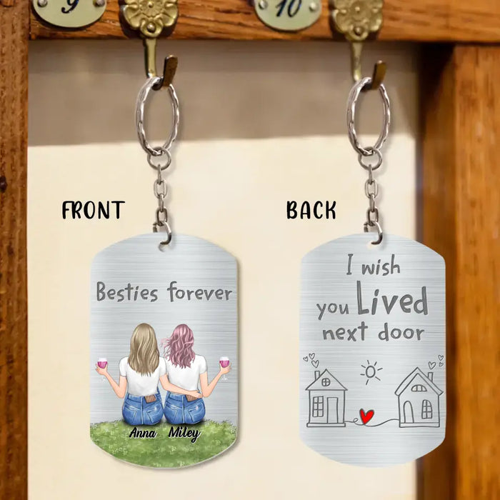 Custom Personalized Friend Aluminum Keychain - Gift Idea For Friend/ Sister - I Wish You Lived Next Door