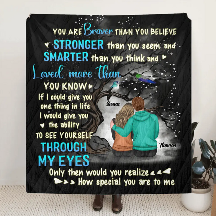 Custom Personalized Couple Blanket - Gift Idea From Husband to Wife/ Anniversary Gift - You're Braver Than You Believe