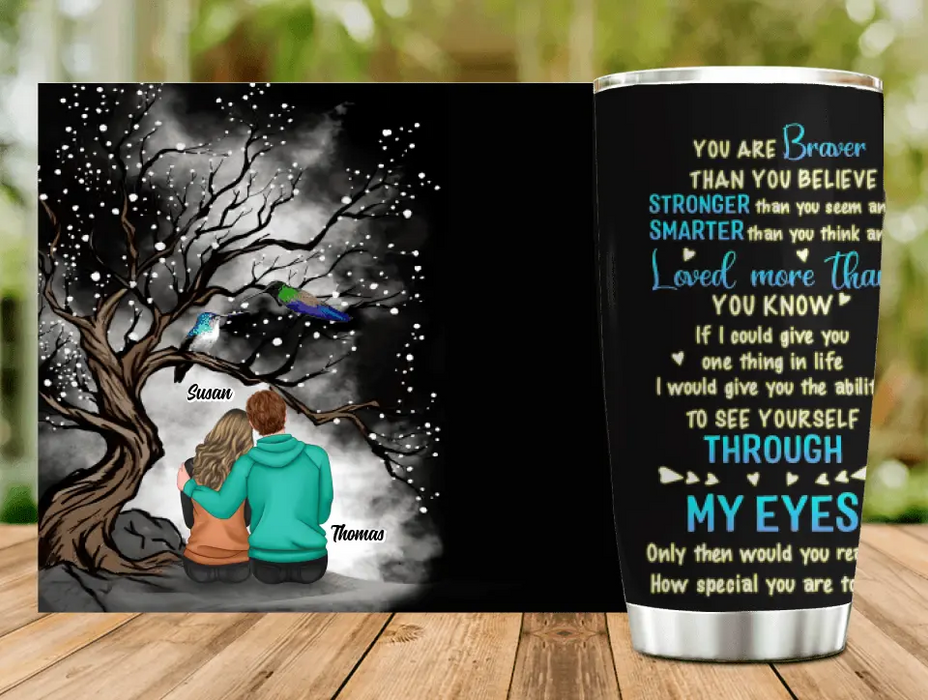 Custom Personalized Couple Tumbler - Gift Idea From Husband to Wife/ Anniversary Gift - You're Braver Than You Believe