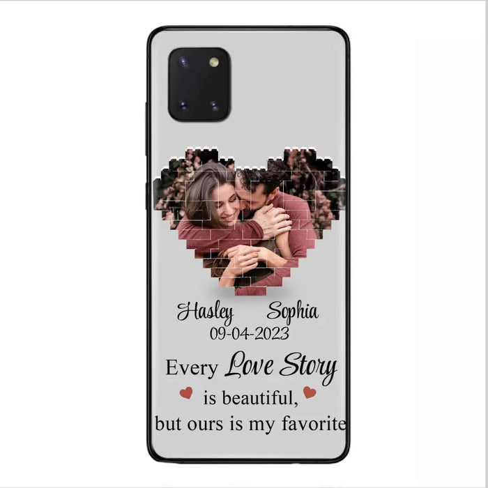 Custom Personalized Love Story Phone Case For iPhone/Samsung - Gift Idea For Couple/ Christmas/ Valentine/ Anniversary - Upload Photo - Every Love Story Is Beautiful, But Ours Is My Favorite